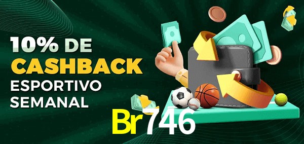 10% de bônus de cashback na Br746